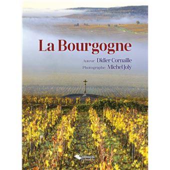 La Bourgogne from Didier Cornaille and Michel Joly